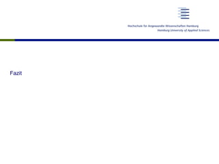Fazit
 