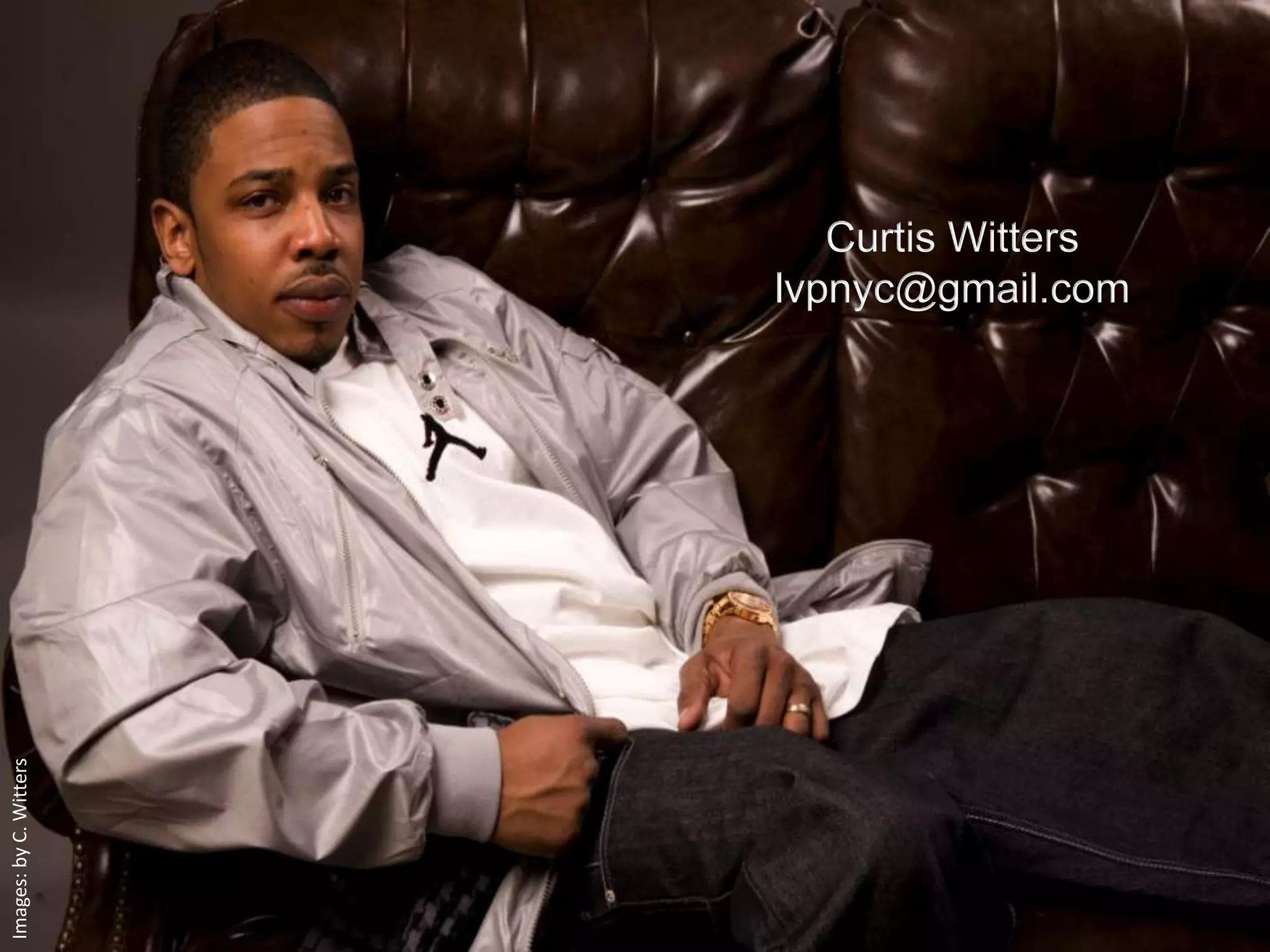 Curtis Witters
                        lvpnyc@gmail.com
Images: by C. Witters
 