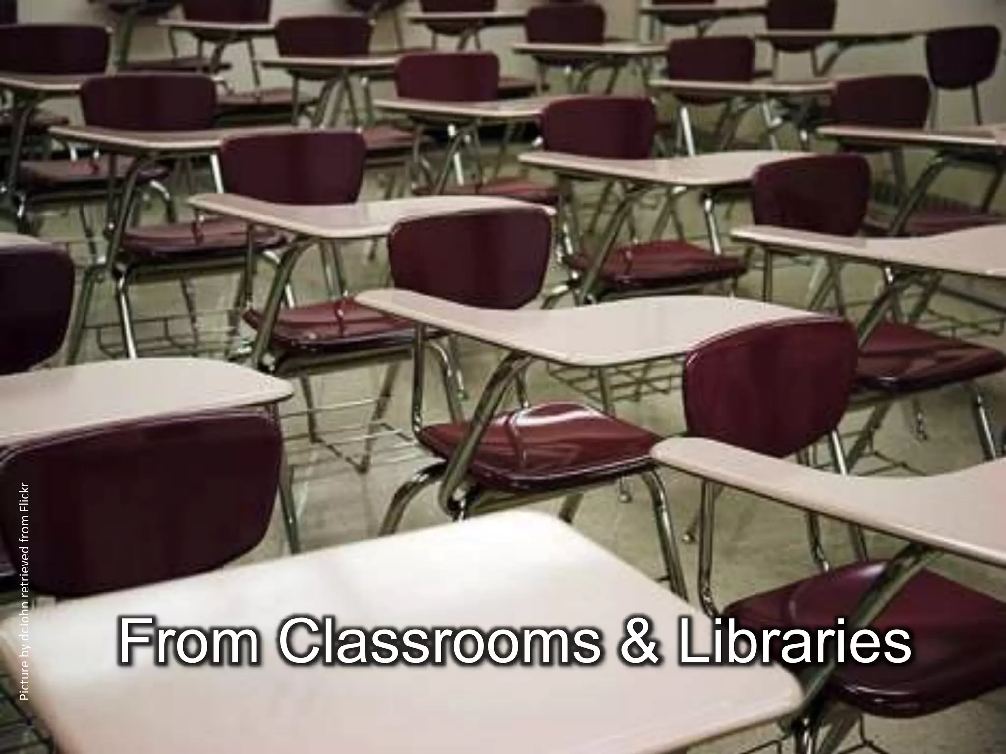 Picture by dcJohn retrieved from Flickr




    From Classrooms & Libraries
 