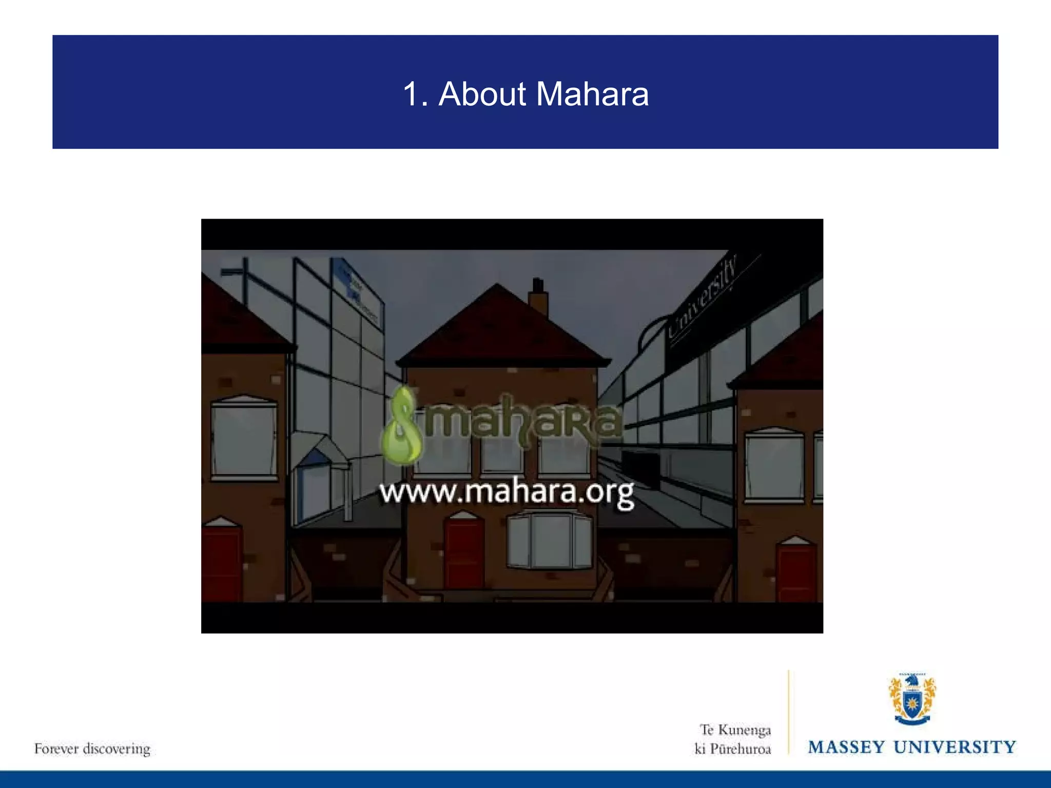 1. About Mahara 