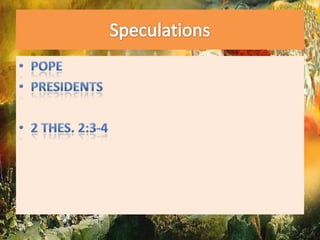 SpeculationsPopePresidents2 thes. 2:3-4