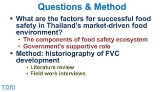 Institutional and Governance Innovation in Thailand’s Food System: The Role of the Private Sector in Food Safety 