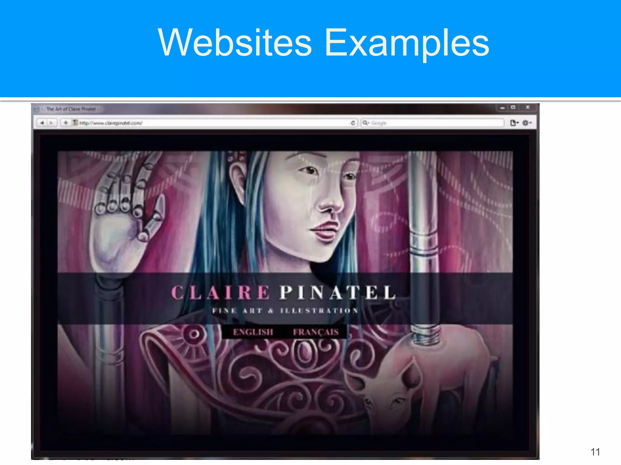 Websites Examples




                    11
 