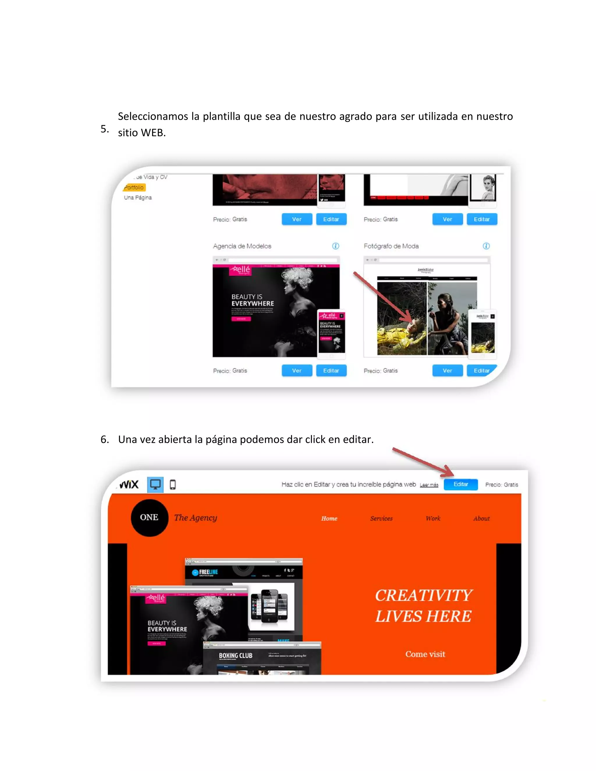 5.
Seleccionamos la plantilla que sea de nuestro agrado para ser utilizada en nuestro
sitio WEB.
6. Una vez abierta la página podemos dar click en editar.
 