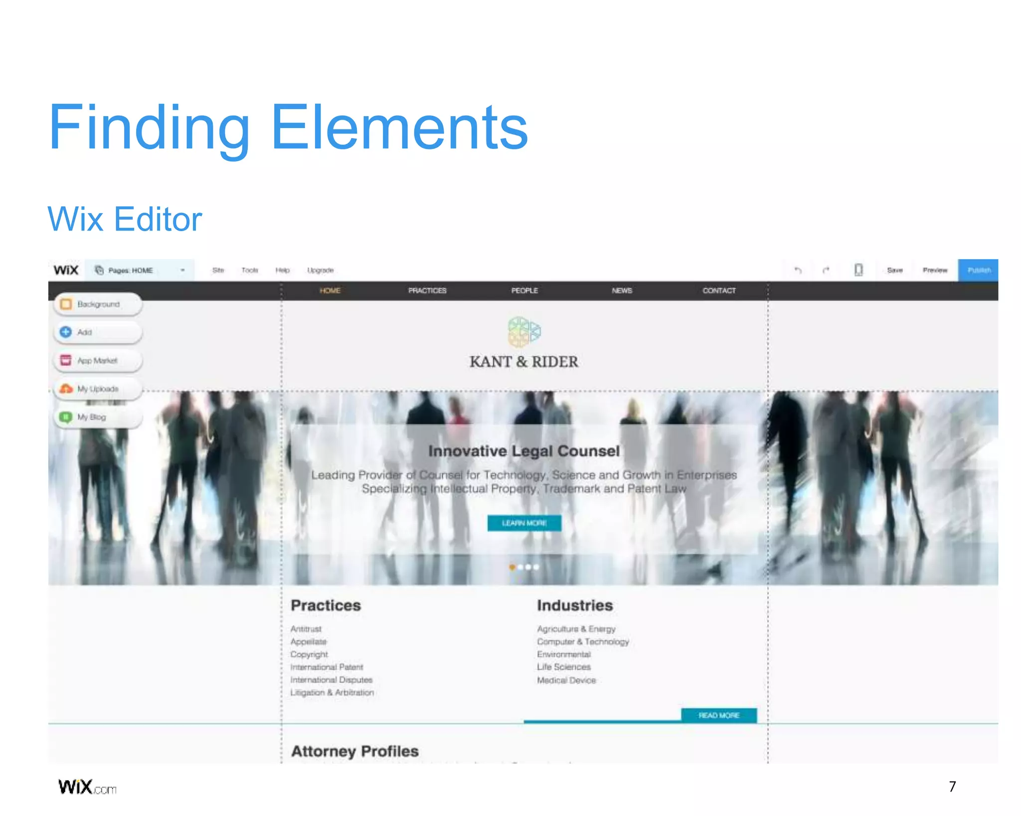 7
Finding Elements
Wix Editor
 