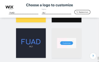 Customize
Replace Icon
Choose a logo to customize
Name
FUAD
Tagline
ALI
 