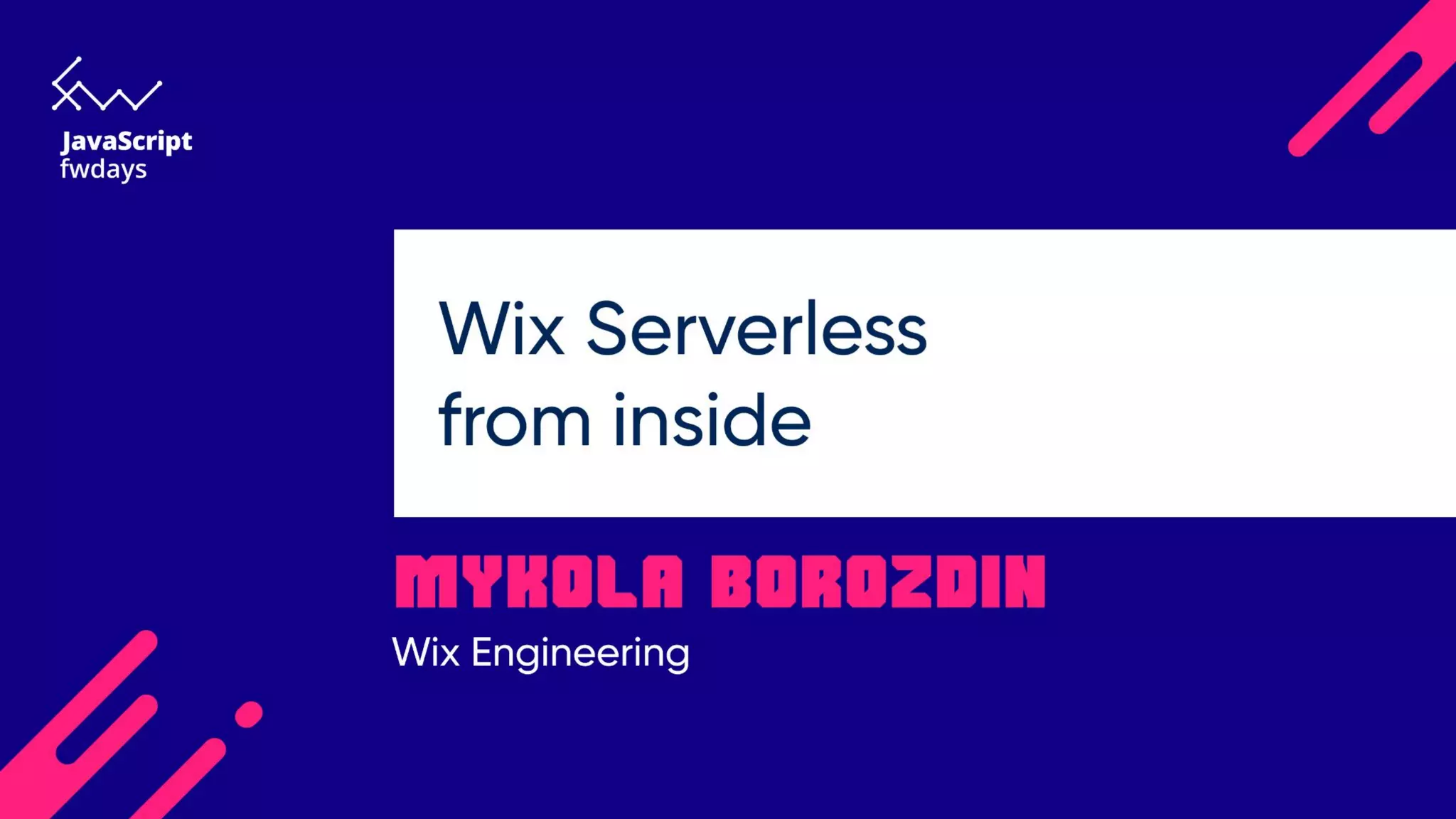 Mykola Borozdin, TL
Wix Serverless from inside
mykola.borozdin@gmail.com
1
aka хуяк-хуяк в продакшн
 