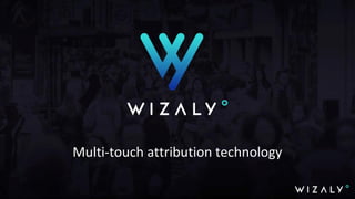 Multi-touch attribution technology
 
