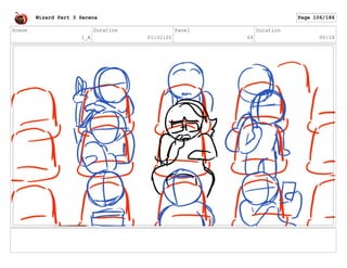 Scene
1_A
Duration
01:32:01
Panel
64
Duration
00:18
Wizard Part 3 Serena Page 106/186
 