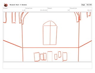 Scene
1_A
Duration
01:32:01
Panel
14
Duration
00:10
Wizard Part 3 Serena Page 56/186
 