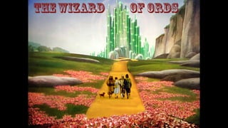 TheWizard of ORDS
 