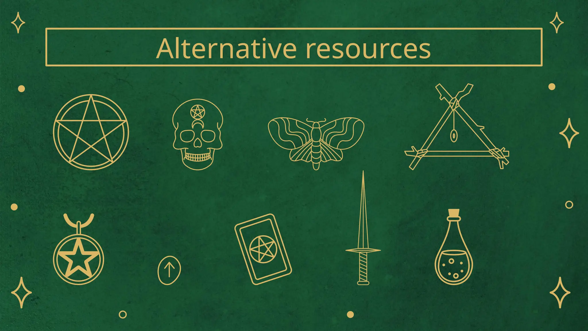 Alternative resources
 