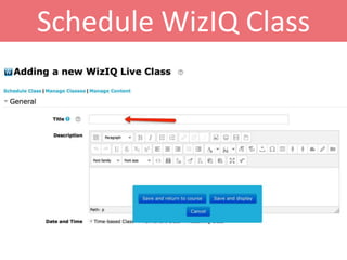 Schedule WizIQ Class
 