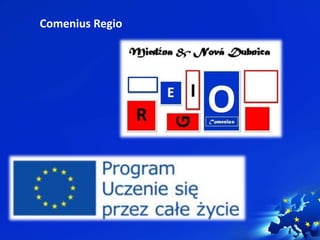 Comenius Regio 
 