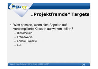 W-JAX 07 - AOP im Einsatz mit OSGi und RCP