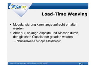 W-JAX 07 - AOP im Einsatz mit OSGi und RCP