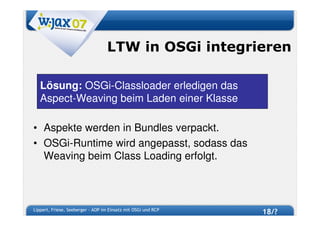 W-JAX 07 - AOP im Einsatz mit OSGi und RCP
