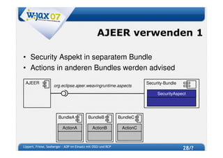 W-JAX 07 - AOP im Einsatz mit OSGi und RCP