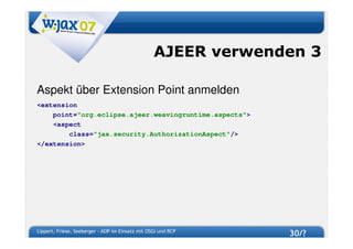 W-JAX 07 - AOP im Einsatz mit OSGi und RCP