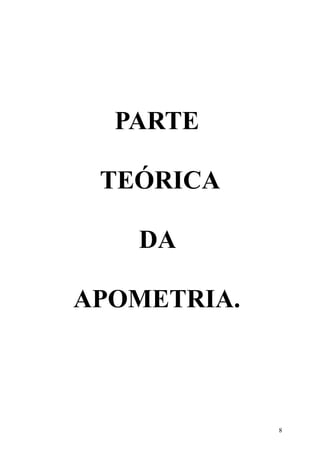 PARTE 
TEÓRICA 
DA 
APOMETRIA. 
8 
 
