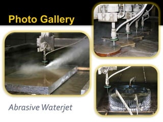 AbrasiveWaterjet
 