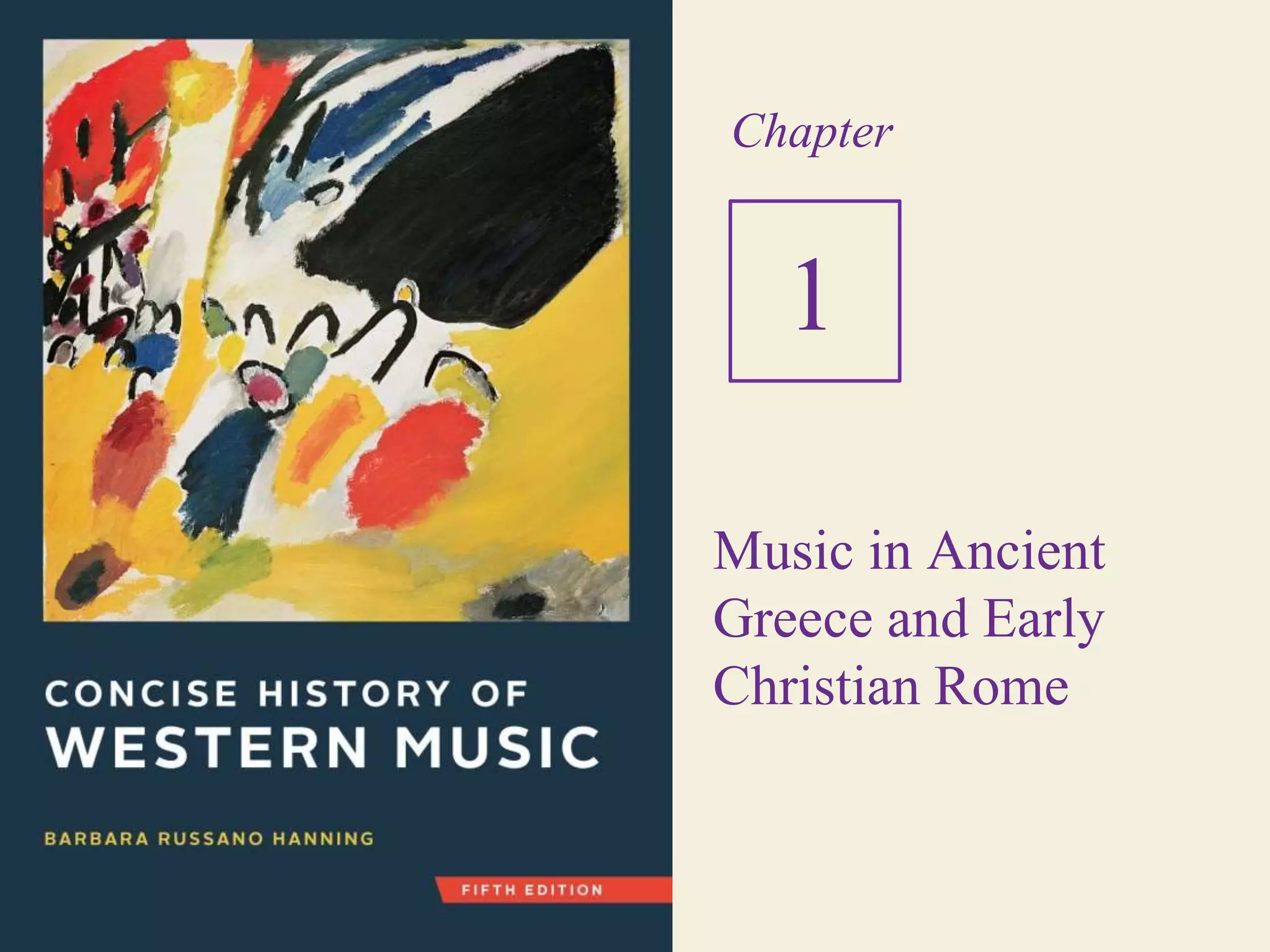WK 1 Ancient Greece & Chant & Secular Song of the Middle Ages PPT