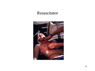 24
Resuscitator
 