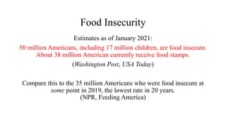 Hunger and Food Insecurity