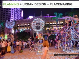 PLANNING + URBAN DESIGN + PLACEMAKING
Elizabeth St, Brisbane City, QLD, AUS
 
