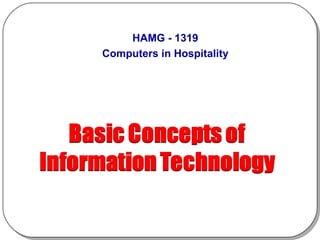 HAMG - 1319 Computers in Hospitality 