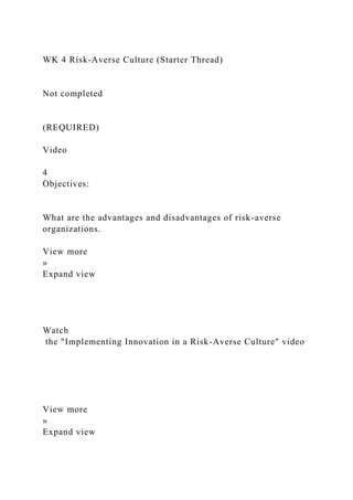 WK 4 Risk-Averse Culture (Starter Thread)Not completed(R.docx