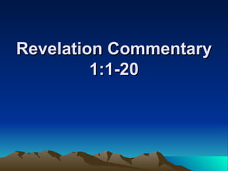 Revelation Commentary 1:1-20 