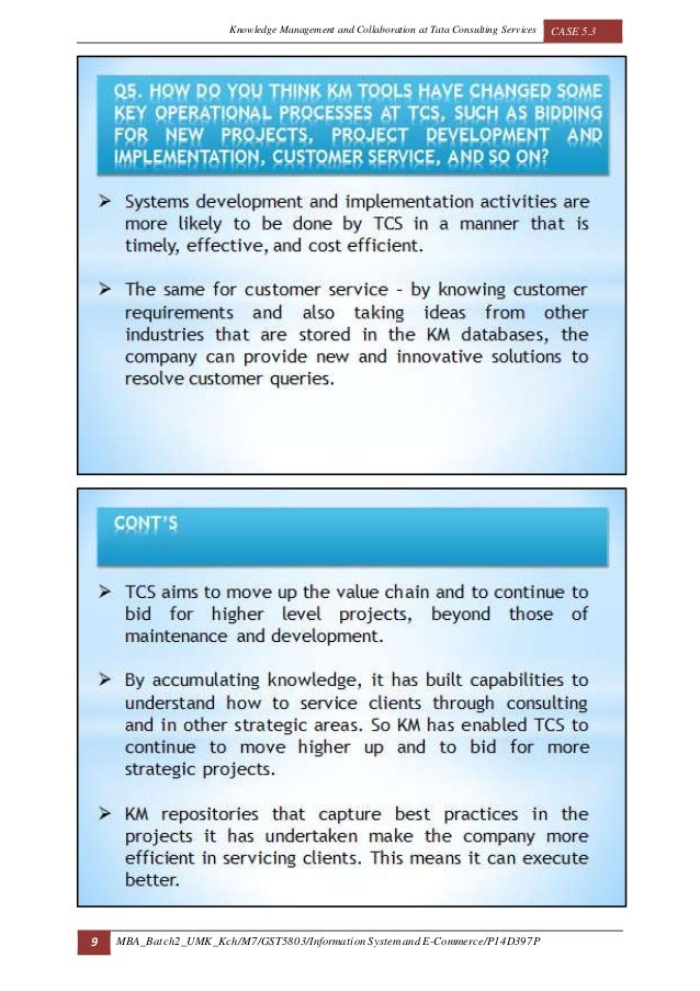 knowledge management and collaboration at tata consulting services Knowledge management and collaboration at tata consulting services case study ata consultancy services (tcs) is an it-services, business-solutions and out. knowledge management and collaboration at tata consulting services Knowledge management and collaboration at tata consulting services case study ata consultancy services (tcs) is an it-services, business-solutions and out.