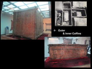  Outer
& Inner Coffins
 