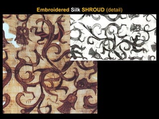 Embroidered Silk SHROUD (detail)
 