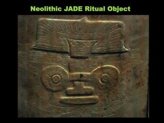 Neolithic JADE Ritual Object
 