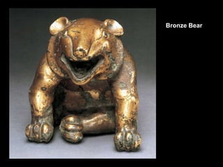 Bronze Bear
 