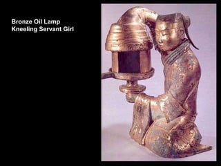 Bronze Oil Lamp
Kneeling Servant Girl
 