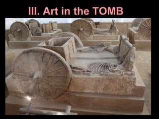 III. Art in the TOMB
 