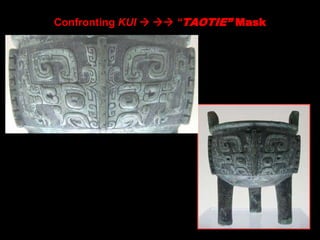 Confronting KUI   “TAOTIE” Mask
 