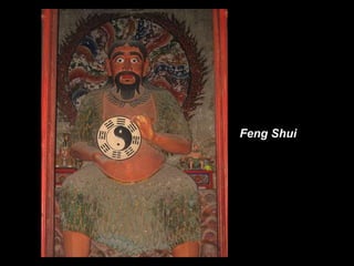 Feng Shui
 