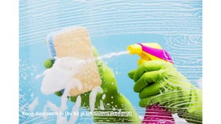 Koop duurzaam in (bv bij je schoonmaakbedrijf)
 