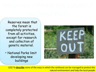 Wk9 - Explain the need to protect and conserve tropical rainforests.pptx