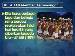 10. ALLAH Memberi Kemenangan
 