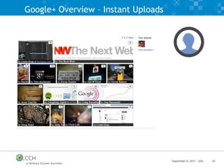 Google+ Overview – Instant Uploads 