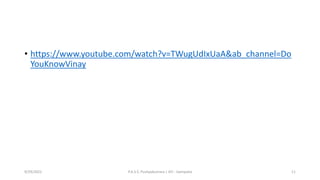 • https://www.youtube.com/watch?v=TWugUdIxUaA&ab_channel=Do
YouKnowVinay
9/29/2022 P.A.S.S. Pushpakumara | ATI - Gampaha 11
 