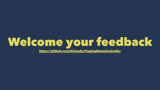 Welcome your feedback
https://github.com/kitasuke/PagingMenuController
 