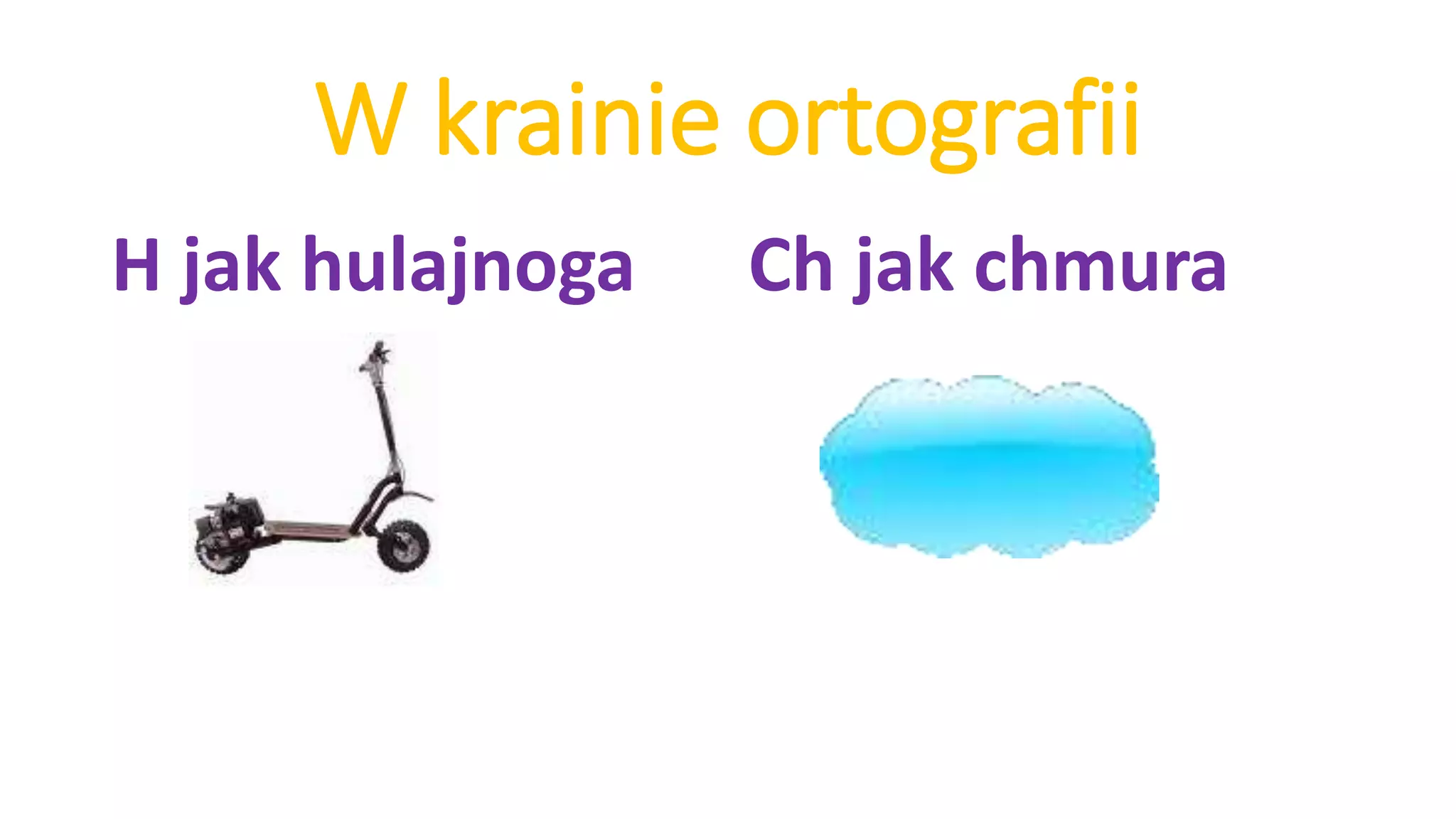 W krainie ortografii | PPTX
