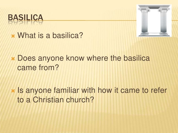 Lesson on the Basilica Church