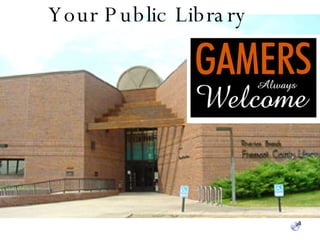 Your Public Library 